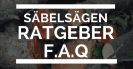 Säbelsäge Blog Ratgeber FAQ